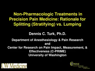 Non-Pharmacologic Treatments in Precision Pain Medicine: Splitting vs. Lumping Criteria