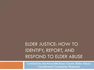 Understanding Elder Abuse: Identification, Reporting, and Response