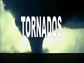 Understanding Tornados: Power and Destruction Unveiled