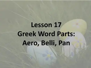 Exploring Greek Word Parts: Aero, Belli, Pan