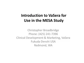 Introduction to VaSera for Vascular Function Measurement in MESA Study