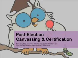 Post-Election Canvassing & Certification Procedures in Indiana Elections