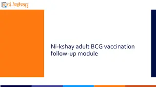 Integration of TB-WIN with Ni-kshay Portal for Adult BCG Vaccination Follow-up