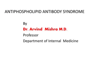 Antiphospholipid Antibody Syndrome and Its Clinical Implications