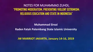 Promoting Moderatism and Preventing Violent Extremism Through Religious Education in Indonesia