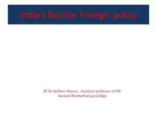 Evolution of India's Nuclear Foreign Policy and Developments in Nuclear Weapons Technology