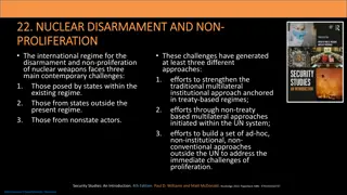 Contemporary Challenges in Nuclear Disarmament and Non-Proliferation Regime