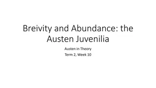 Insights into Austen's Juvenilia: Breivity and Abundance