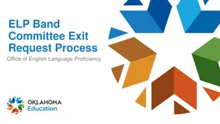 The ELP Band Committee Exit Process for English Language Proficiency