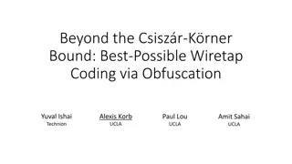 Best-Possible Wiretap Coding: Beyond the Csiszr-Krner Bound