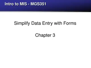 Simplify Data Entry with Forms in MIS - Chapter 3 Overview