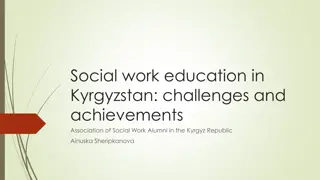 Social Work Education in Kyrgyzstan: Challenges and Achievements