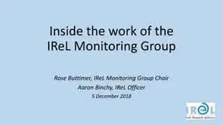 Inside the Work of IReL Monitoring Group and Data Collection Analysis