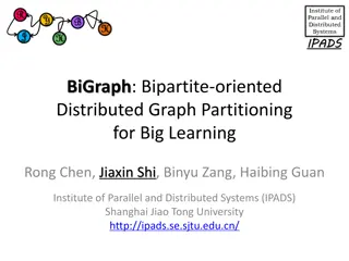 BiGraph: Bipartite-Oriented Distributed Graph Partitioning for Big Learning