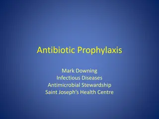 Antibiotic Prophylaxis in Perioperative Care