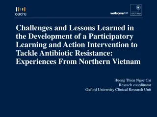 Challenges and Lessons Learned in Antibiotic Resistance Intervention