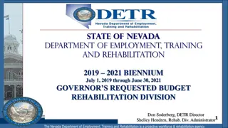 State of Nevada Department of Employment, Training, and Rehabilitation Budget Summary 2019-2021