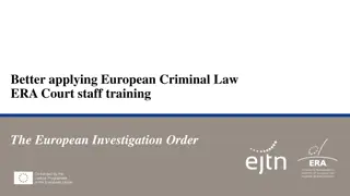 European Criminal Law: European Investigation Order Training