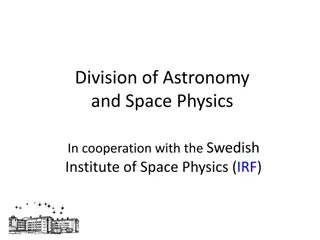 Division of Astronomy and Space Physics Overview: Research and Teaching Programs