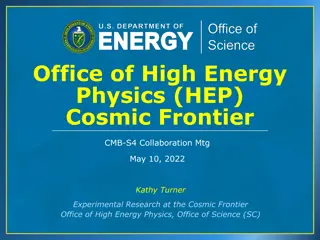 The Office of High Energy Physics (HEP) Cosmic Frontier