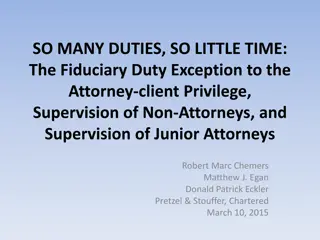 The Fiduciary Duty Exception to Attorney-Client Privilege