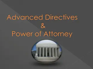 Advanced Directives and Power of Attorney