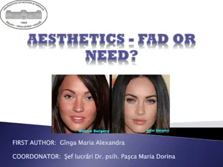 Exploring Dento-Facial Aesthetics: Fad or Necessity?