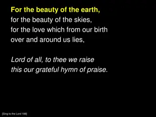 For the Beauty of the Earth - Hymn of Grateful Praise