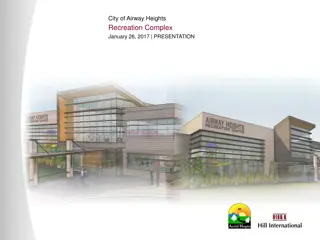 City of Airway Heights Recreation Complex Overview