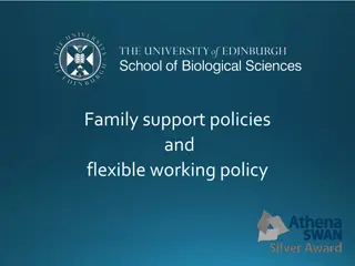 Family Support Policies and Flexible Working Policy at The School of Biological Sciences