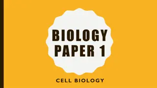 Cell Biology Overview and Organ Systems in Biology Paper 1