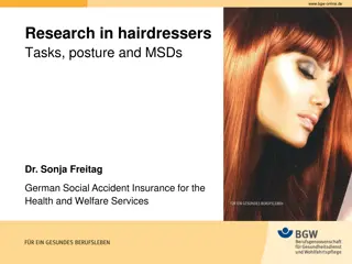 Research Project on Posture and MSDs in Hairdressers by German Social Accident Insurance