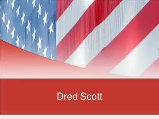 The Impact of the Dred Scott Case