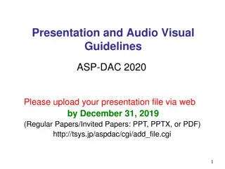 Guidelines for Uploading Presentations and Slide Preparation at ASP-DAC 2020