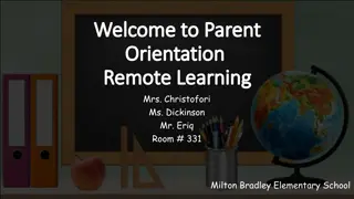 Milton Bradley Elementary School Remote Learning Orientation Information