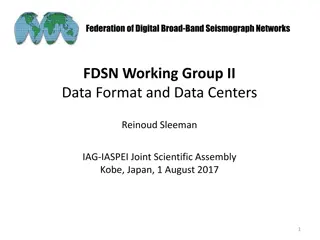 Updates on Federation of Digital Broad-Band Seismograph Networks Discussions