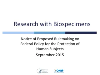 Proposed Rulemaking on Biospecimen Research: Federal Policy Update