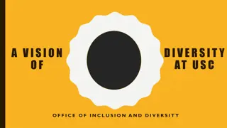 Addressing Diversity and Inclusion Challenges at USC