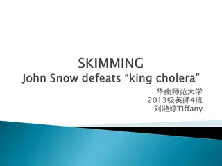 John Snow and the Defeat of Cholera Outbreak