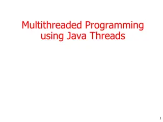 Guide to Multithreaded Programming using Java Threads