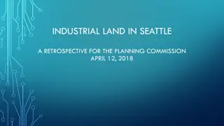 Evolution of Seattle's Industrial Land: A Retrospective Analysis