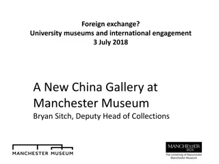 Exploring International Engagement: A New China Gallery at Manchester Museum