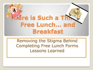 Breaking the Stigma: Free Lunch and Breakfast Initiatives