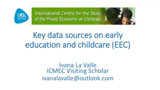 Key Data Sources and Developments in Early Education and Childcare (EEC)