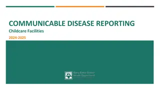 Managing Communicable Disease Reporting in Childcare Facilities