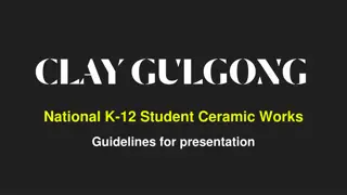 National K-12 Student Ceramic Works Presentation Guidelines