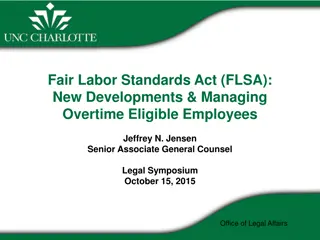 Overview of Fair Labor Standards Act (FLSA) and Overtime Management