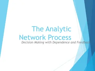 Analytic Network Process: Decision Making and Feedback