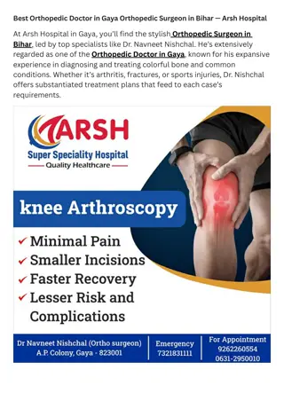 Best Orthopedic Doctor in Gaya Orthopedic Surgeon in Bihar — Arsh Hospital