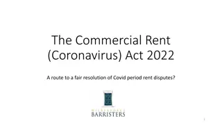 The Commercial Rent (Coronavirus) Act 2022: A Fair Resolution for Covid Rent Disputes?